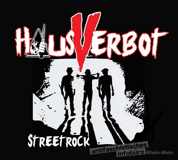 Das Bandlogo von "Hausverbot": Als "Streetrock" bezeichnen sie ihren Musikstil. Dass allerdings gezielt Nähe zur Rechtsrock-Szene gesucht wird, ist auf den ersten Blick nicht erkennbar. Quelle: Facebook